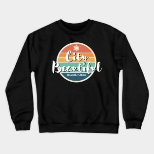 City Beautiful Crewneck Sweatshirt